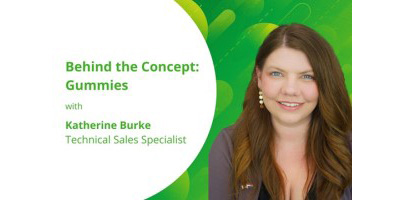 Behind the Concept: Gummies